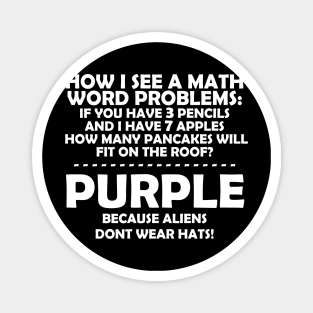 HOW I SEE A MATH WORD PROBLEMS Magnet